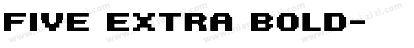 Five Extra Bold字体转换